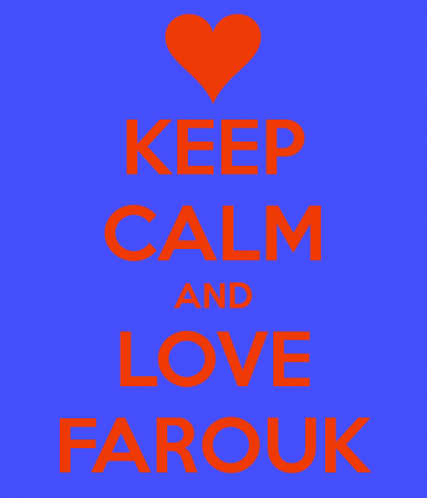 keep calm and love farouk (1)