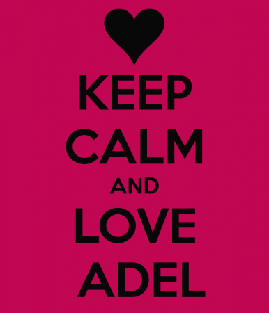 keep calm and love adel (4)